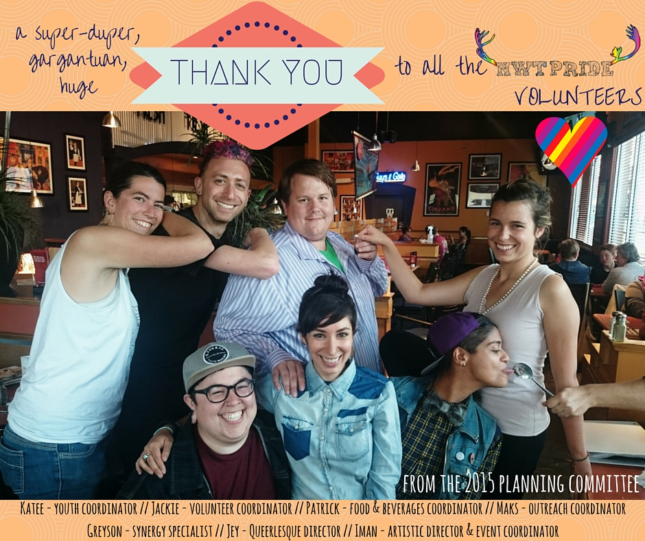 Last night’s volunteer appreciation night was so much fun. It was great to see so many NWT Pride volunteers again. Thanks for a fun, educational, safe, and wicked awesome festival! Can’t wait to do it all again next year. xox the planning committee.